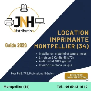 Bannière JNH Distribution pour la location d'imprimante à Montpellier 34.